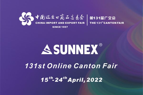 131st Canton Fair SUNNEX Channel Sugeng rawuh!