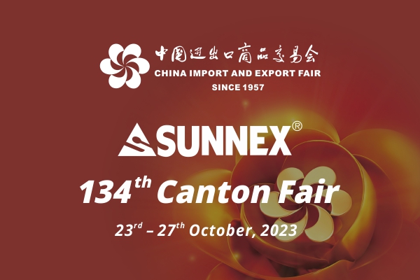 134th Canton Fair, Sugeng rawuh ing Booth SUNNEX